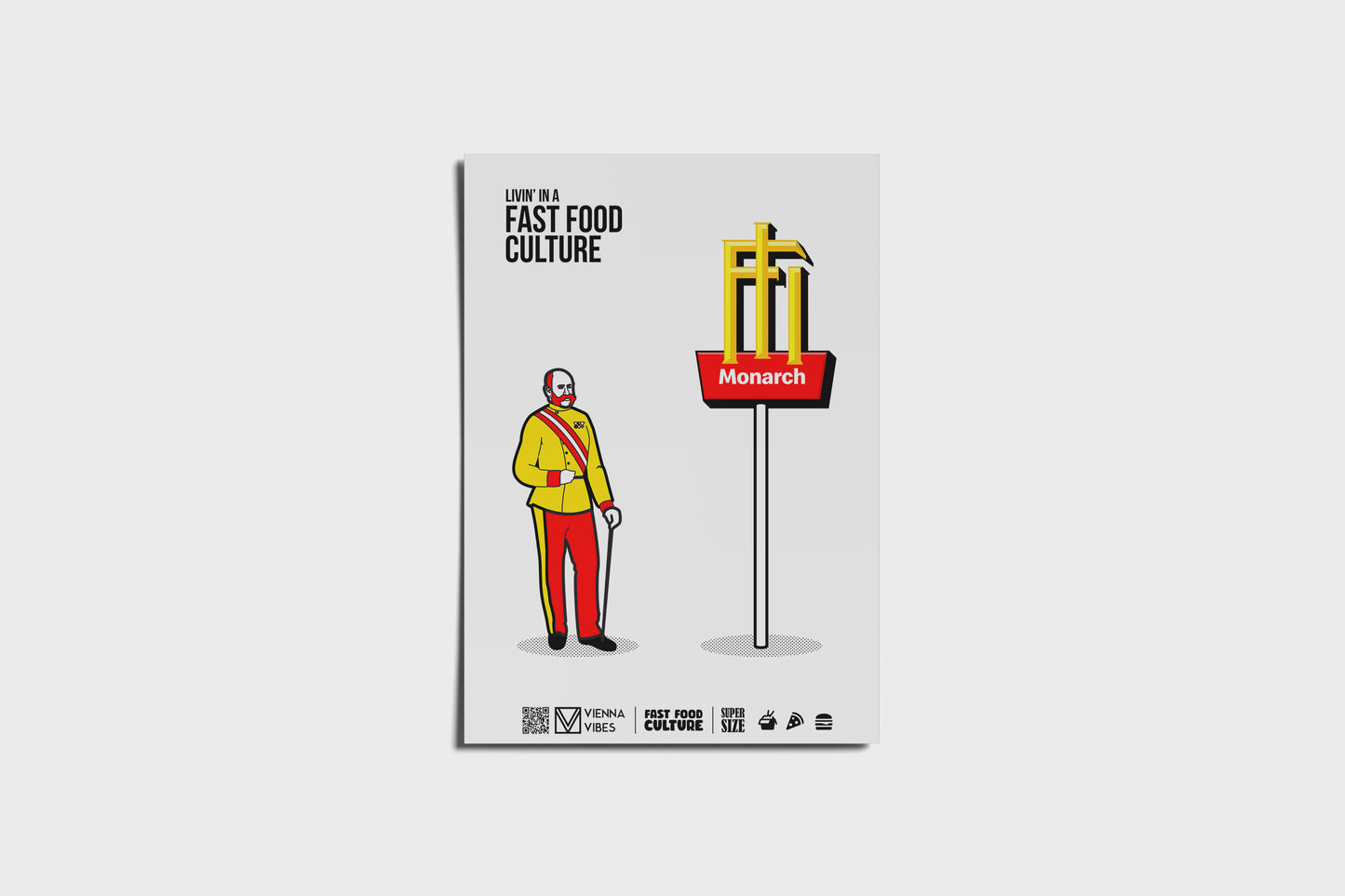 Livin' in a Fast Food Culture Vienna Vibes Kaiser Franz Josef Monarch